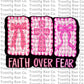 TRC faith over fear